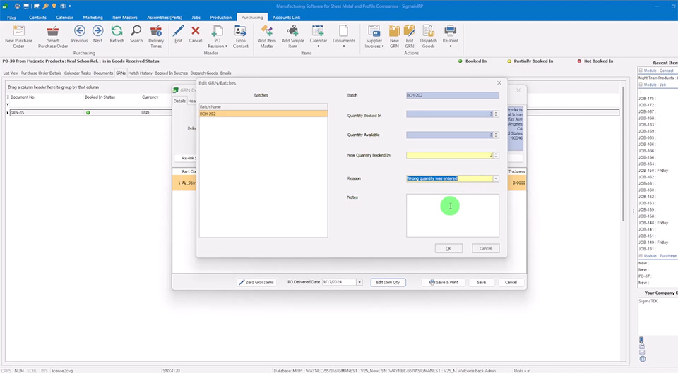 SigmaMRP provides users better visibility and control of goods received along with the capability to edit batch quantites.